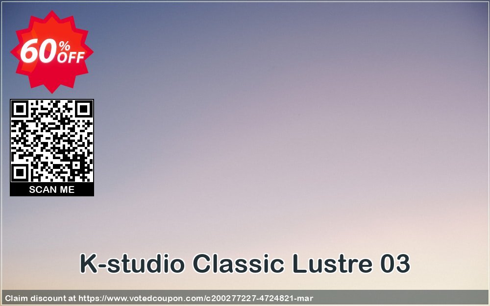 K-studio Classic Lustre 03 Coupon, discount Spring Sale. Promotion: Marvelous promotions code of Classic Lustre 03 2024