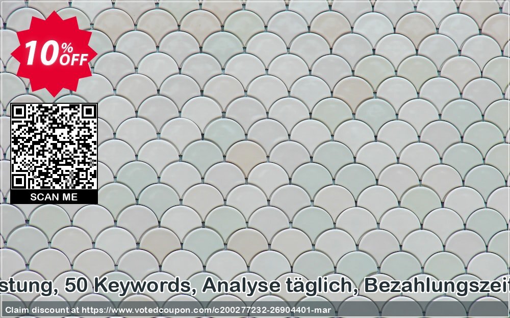 SEO-Dienstleistung, 50 Keywords, Analyse täglich, Bezahlungszeitraum 1 Monat Coupon Code Apr 2024, 10% OFF - VotedCoupon