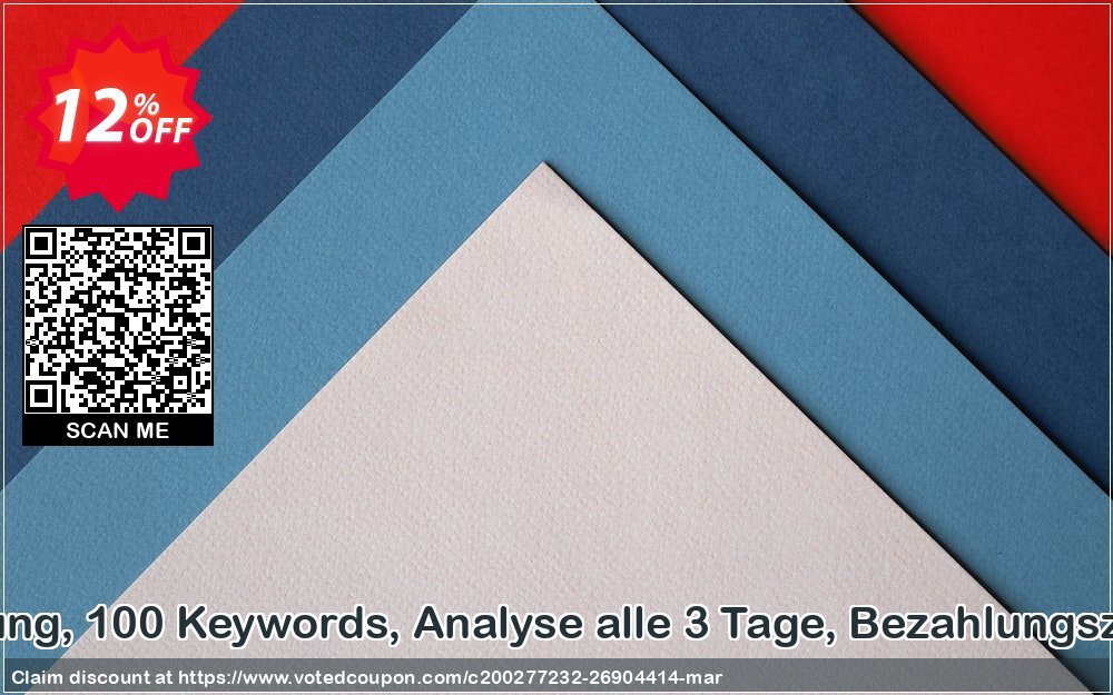 SEO-Dienstleistung, 100 Keywords, Analyse alle 3 Tage, Bezahlungszeitraum 1 Monat Coupon Code Apr 2024, 12% OFF - VotedCoupon