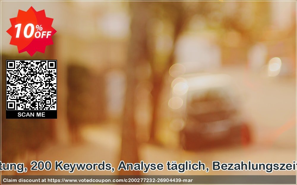 SEO-Dienstleistung, 200 Keywords, Analyse täglich, Bezahlungszeitraum 3 Monate Coupon, discount SEO-Dienstleistung, 200 Keywords, Analyse täglich, Bezahlungszeitraum 3 Monate Super discounts code 2024. Promotion: Super discounts code of SEO-Dienstleistung, 200 Keywords, Analyse täglich, Bezahlungszeitraum 3 Monate 2024