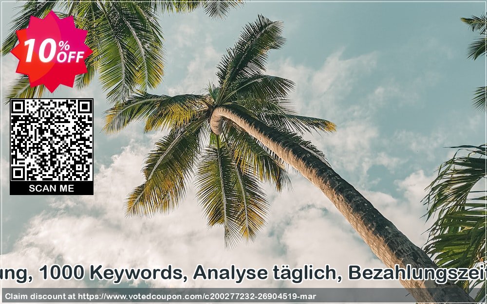 SEO-Dienstleistung, 1000 Keywords, Analyse täglich, Bezahlungszeitraum 12 Monate Coupon Code Apr 2024, 10% OFF - VotedCoupon