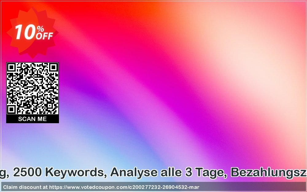 SEO-Dienstleistung, 2500 Keywords, Analyse alle 3 Tage, Bezahlungszeitraum 12 Monate Coupon Code Apr 2024, 10% OFF - VotedCoupon