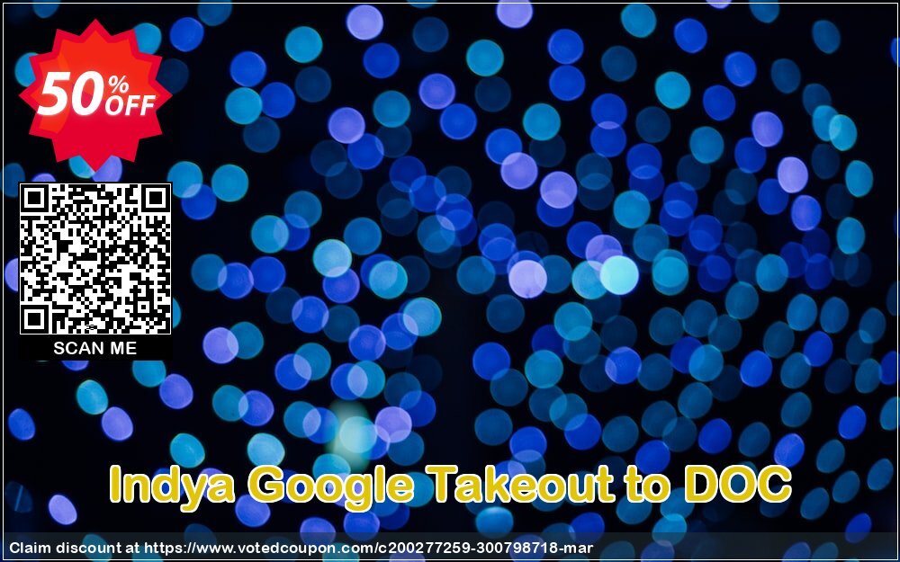 Indya Google Takeout to DOC Coupon Code Apr 2024, 50% OFF - VotedCoupon