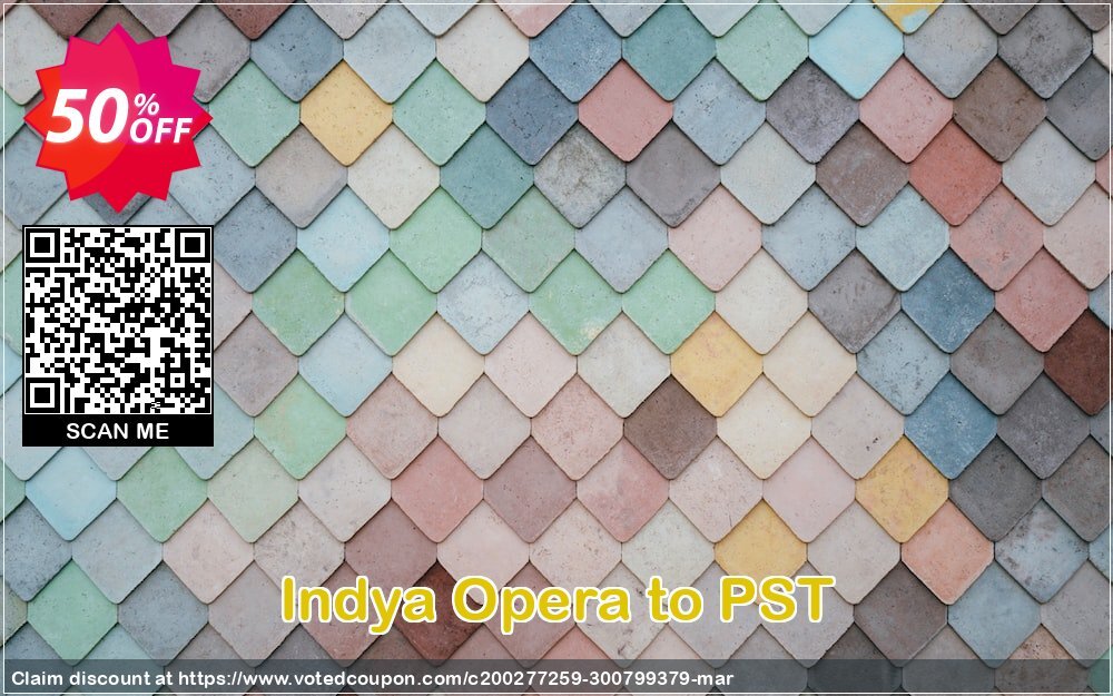 Indya Opera to PST Coupon Code May 2024, 50% OFF - VotedCoupon