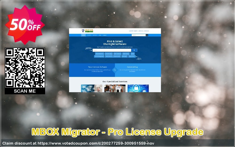MBOX Migrator - Pro Plan Upgrade Coupon, discount Coupon code MBOX Migrator - Pro License Upgrade. Promotion: MBOX Migrator - Pro License Upgrade offer from BitRecover