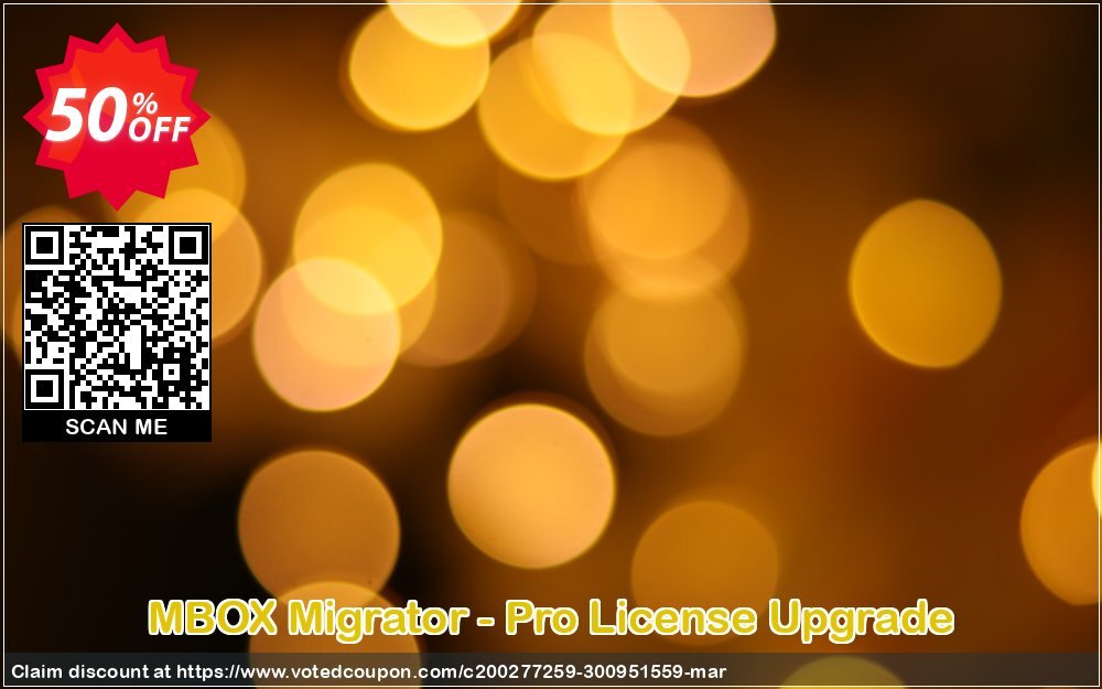 MBOX Migrator - Pro Plan Upgrade Coupon, discount Coupon code MBOX Migrator - Pro License Upgrade. Promotion: MBOX Migrator - Pro License Upgrade offer from BitRecover