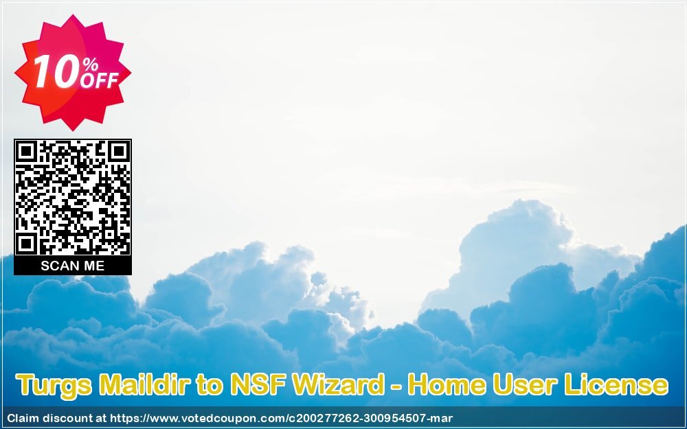 Turgs Maildir to NSF Wizard - Home User Plan Coupon, discount Coupon code Turgs Maildir to NSF Wizard - Home User License. Promotion: Turgs Maildir to NSF Wizard - Home User License offer from Turgs