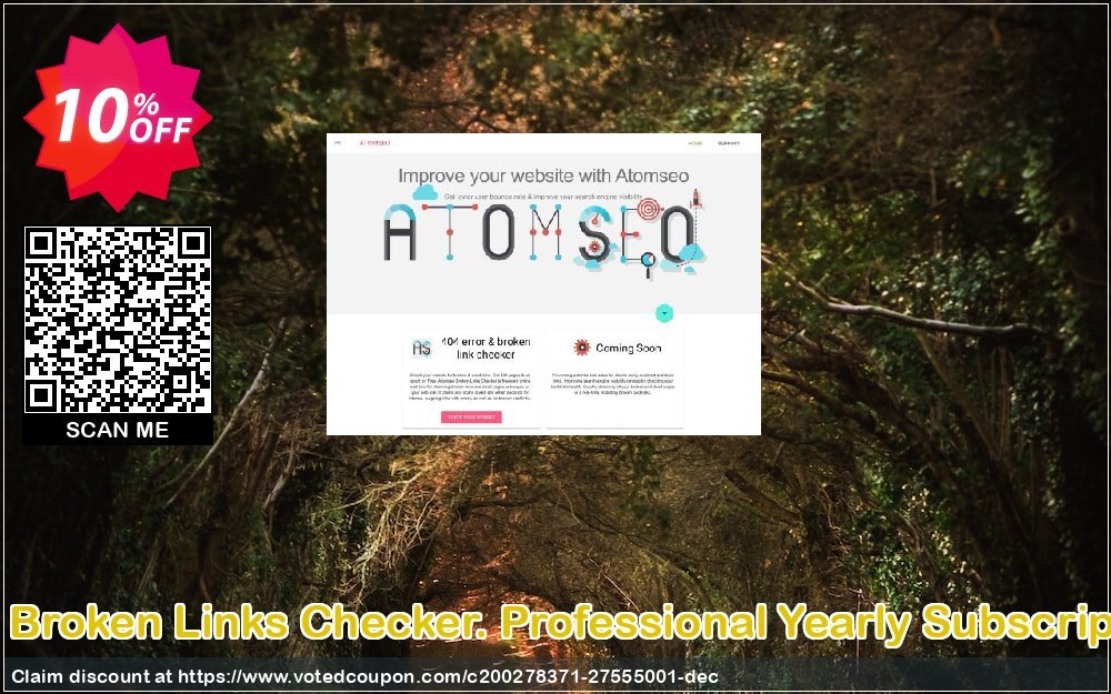 Atomseo Broken Links Checker. Professional Yearly Subscription Plan Coupon Code May 2023, 10% OFF - VotedCoupon