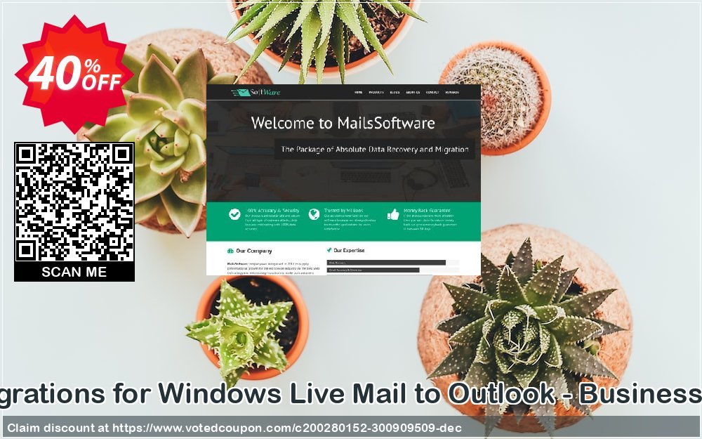 QuickMigrations for WINDOWS Live Mail to Outlook - Business Plan Coupon, discount Coupon code QuickMigrations for Windows Live Mail to Outlook - Business License. Promotion: QuickMigrations for Windows Live Mail to Outlook - Business License offer from MailsSoftware