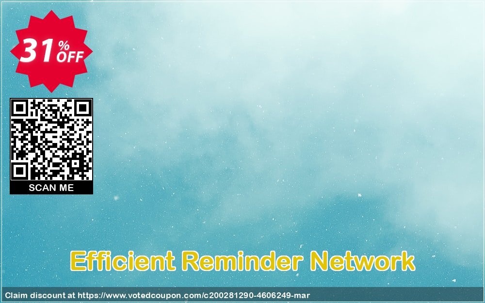 Efficient Reminder Network Coupon, discount Efficient Reminder Network Exclusive deals code 2024. Promotion: Exclusive deals code of Efficient Reminder Network 2024