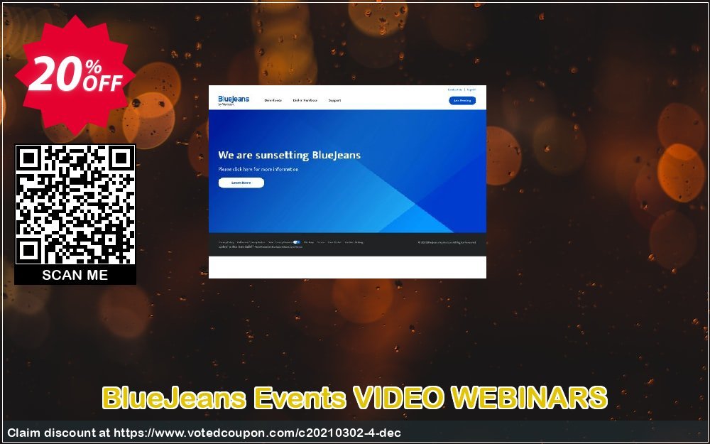 BlueJeans Events VIDEO WEBINARS Coupon, discount 20% OFF BlueJeans Events VIDEO WEBINARS, verified. Promotion: Best discounts code of BlueJeans Events VIDEO WEBINARS, tested & approved