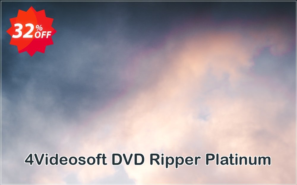 4Videosoft DVD Ripper Platinum Coupon, discount 4Videosoft coupon (20911). Promotion: