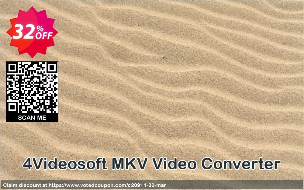 4Videosoft MKV Video Converter Coupon, discount 4Videosoft coupon (20911). Promotion: 