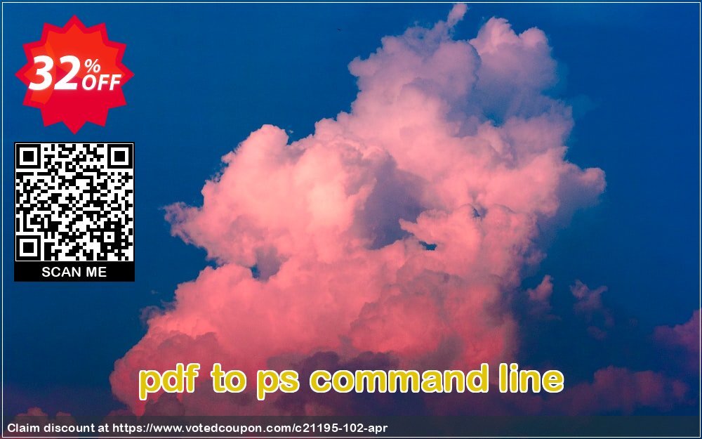 pdf to ps command line Coupon, discount all to all. Promotion: 