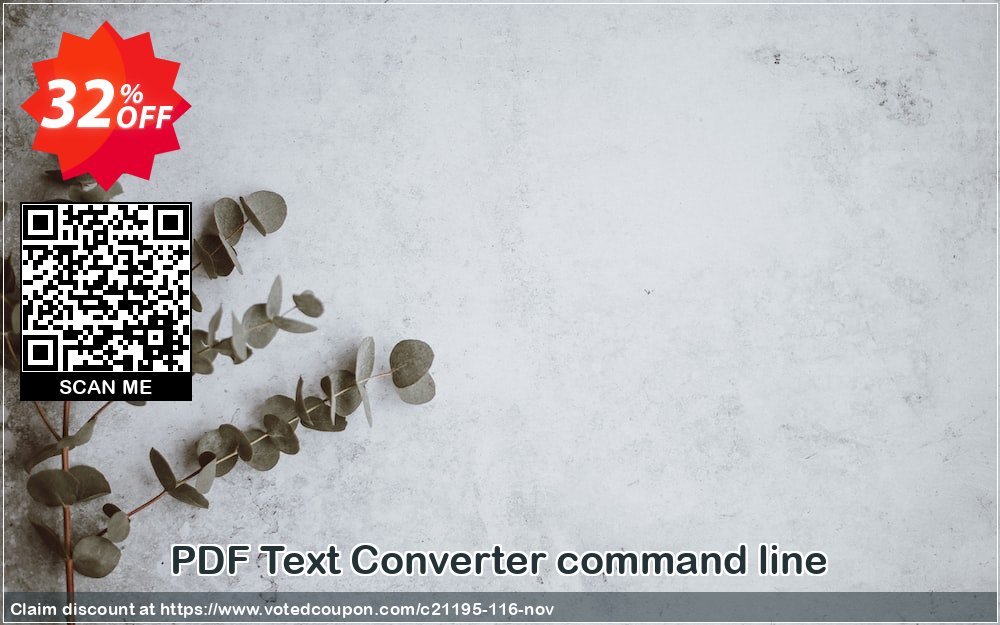 PDF Text Converter command line Coupon, discount all to all. Promotion: 