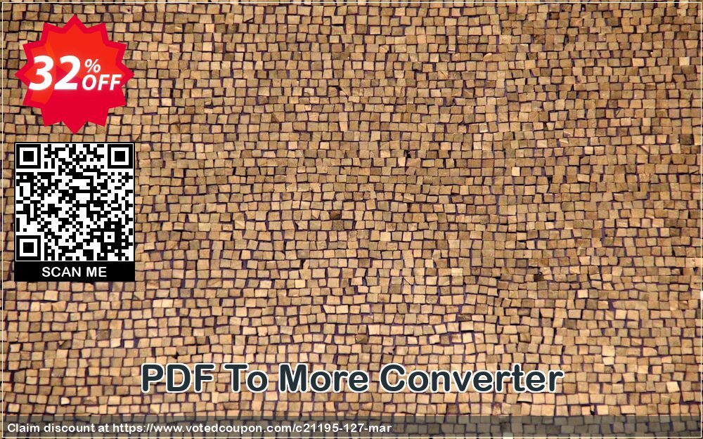 PDF To More Converter Coupon, discount all to all. Promotion: 