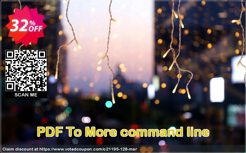 PDF To More command line Coupon Code May 2024, 32% OFF - VotedCoupon