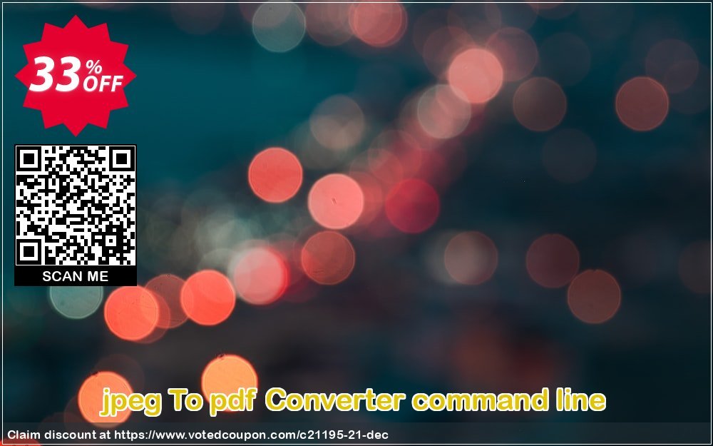 jpeg To pdf Converter command line Coupon, discount all to all. Promotion: 