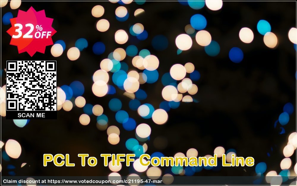 PCL To TIFF Command Line Coupon, discount all to all. Promotion: 