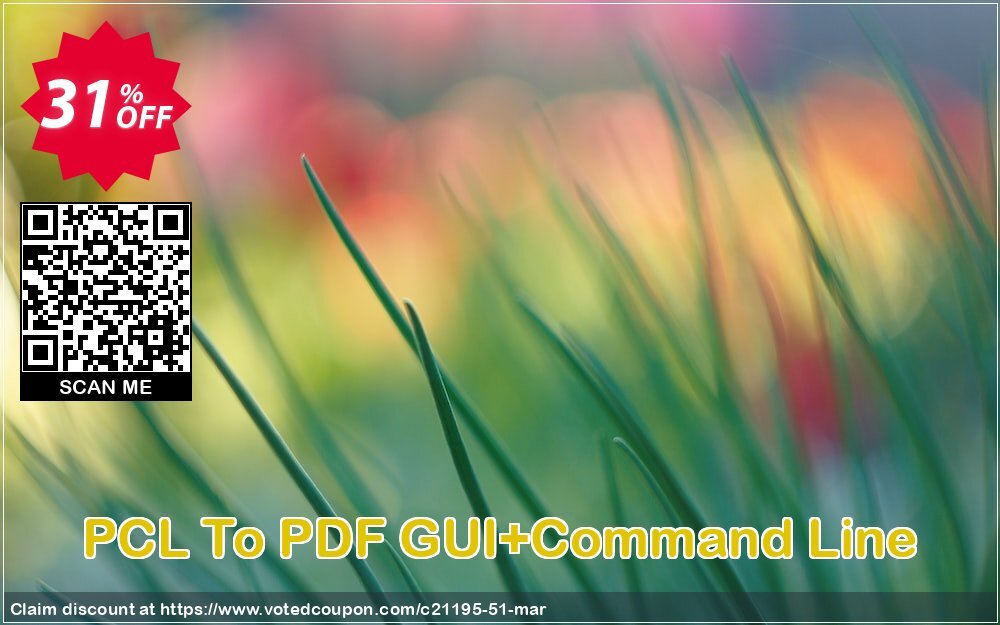 PCL To PDF GUI+Command Line Coupon, discount all to all. Promotion: 