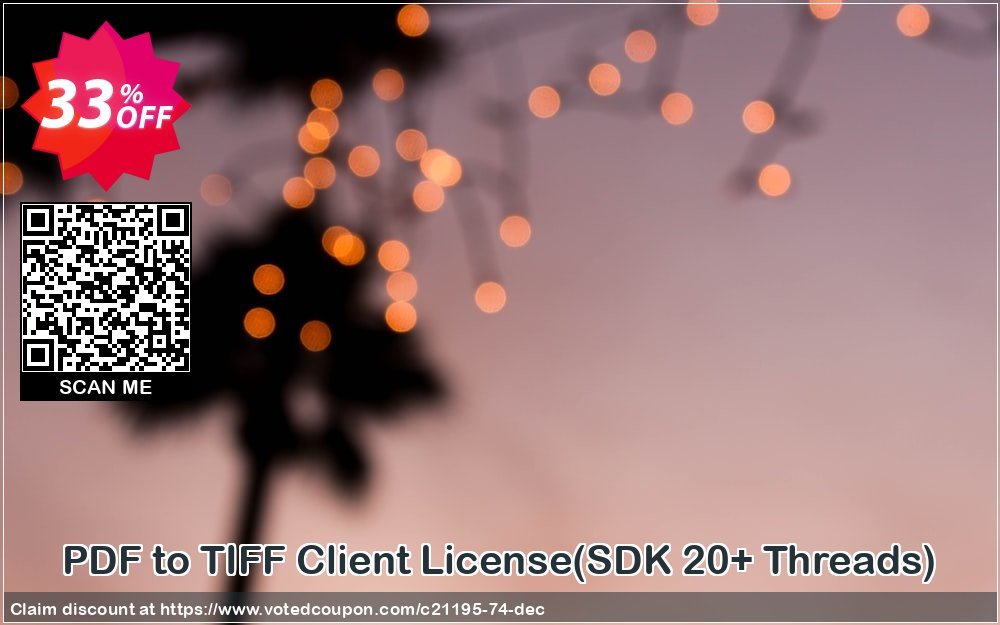 PDF to TIFF Client Plan, SDK 20+ Threads  Coupon, discount all to all. Promotion: 