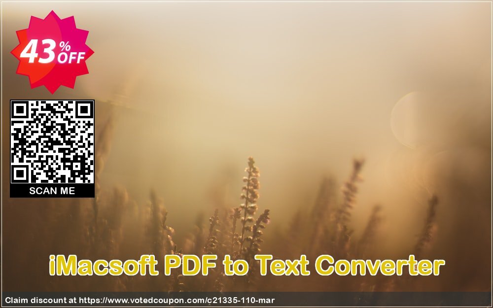 iMACsoft PDF to Text Converter Coupon, discount iMacsoft Software Studio (21335). Promotion: 