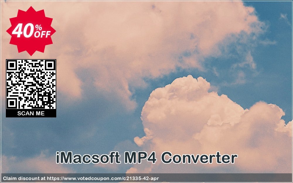 iMACsoft MP4 Converter Coupon, discount iMacsoft Software Studio (21335). Promotion: 