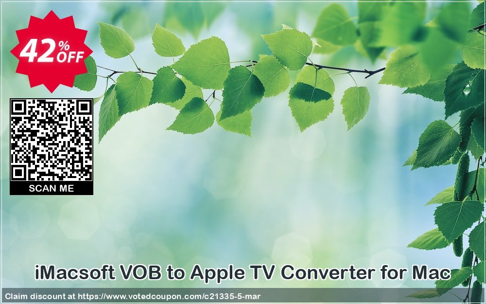 iMACsoft VOB to Apple TV Converter for MAC Coupon, discount iMacsoft Software Studio (21335). Promotion: 