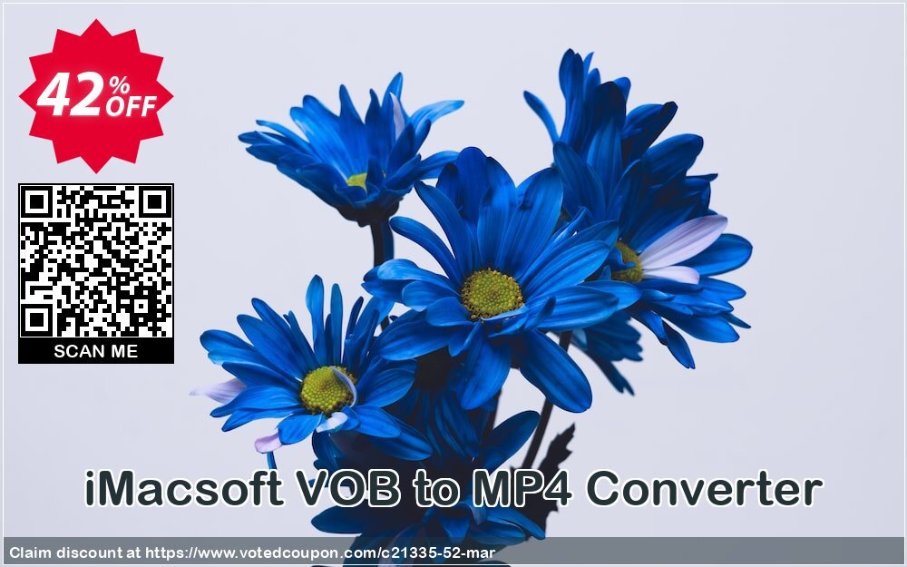 iMACsoft VOB to MP4 Converter Coupon, discount iMacsoft Software Studio (21335). Promotion: 