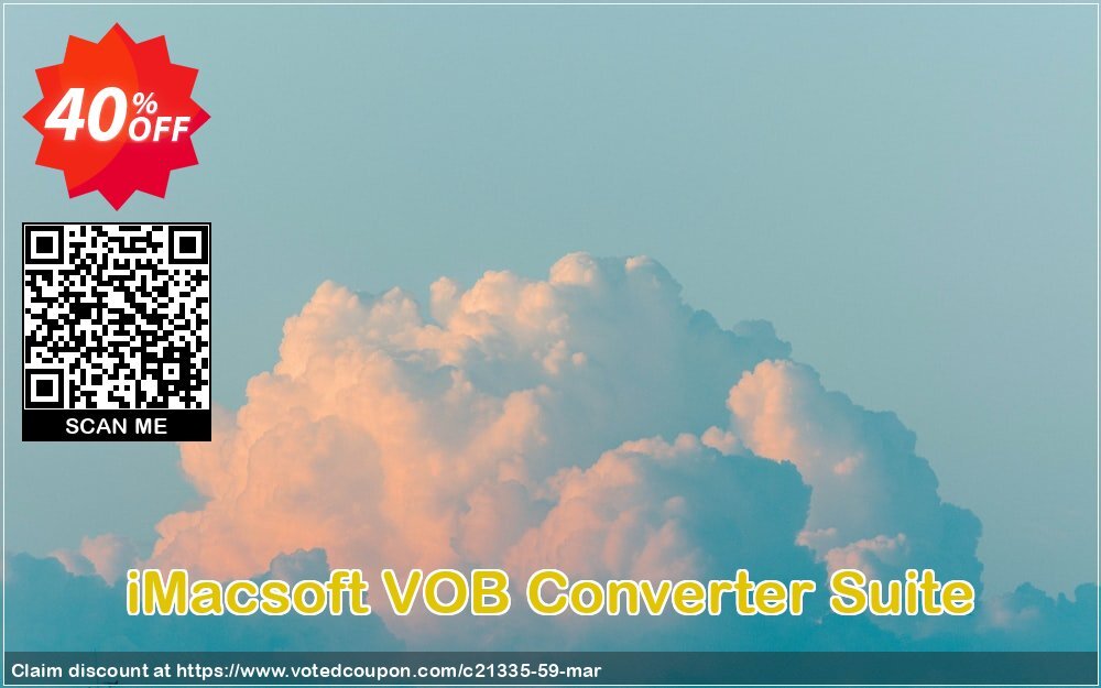 iMACsoft VOB Converter Suite Coupon, discount iMacsoft Software Studio (21335). Promotion: 