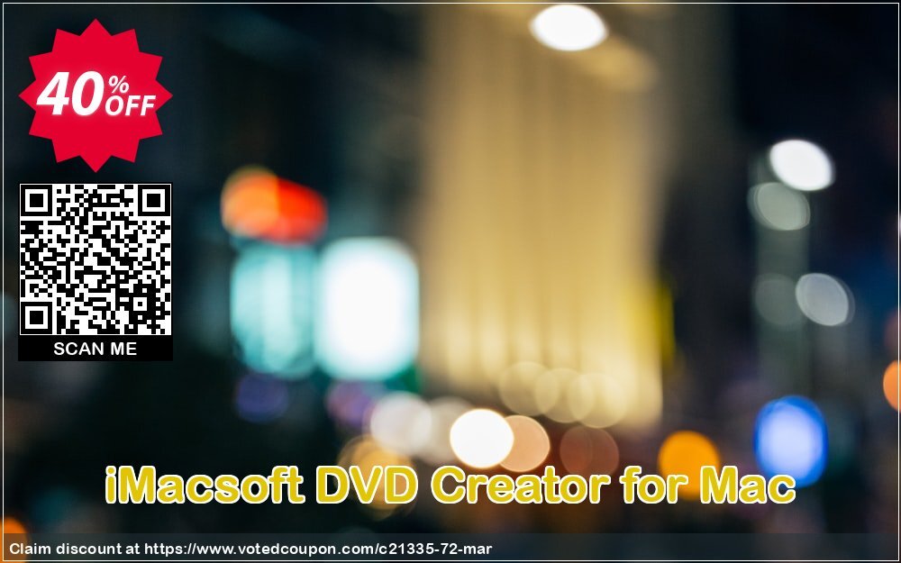 iMACsoft DVD Creator for MAC Coupon Code Apr 2024, 40% OFF - VotedCoupon