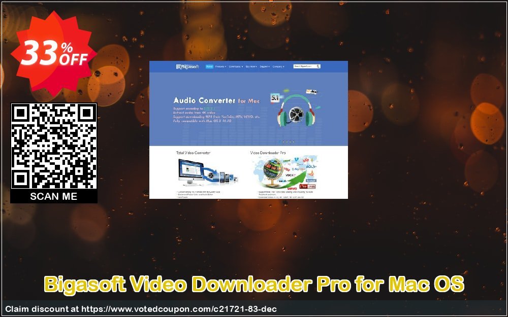 Bigasoft Video Downloader Pro for MAC OS Coupon, discount Bigasoft Coupon code,Discount , Promo code. Promotion: 1 year 30% OFF Discount , Promo code