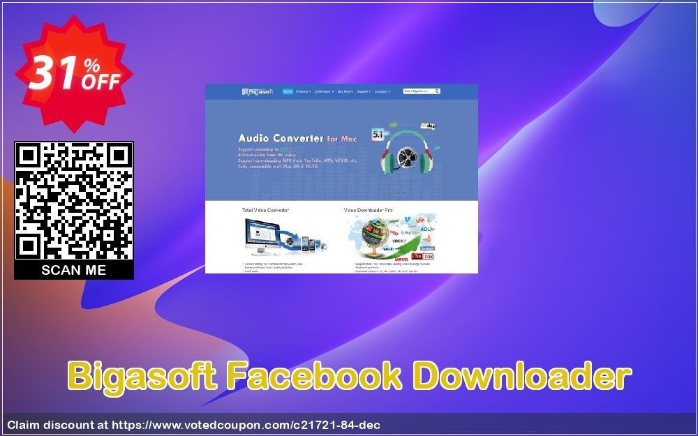 Bigasoft Facebook Downloader Coupon, discount Bigasoft Coupon code,Discount , Promo code. Promotion: 1 year 30% OFF Discount , Promo code