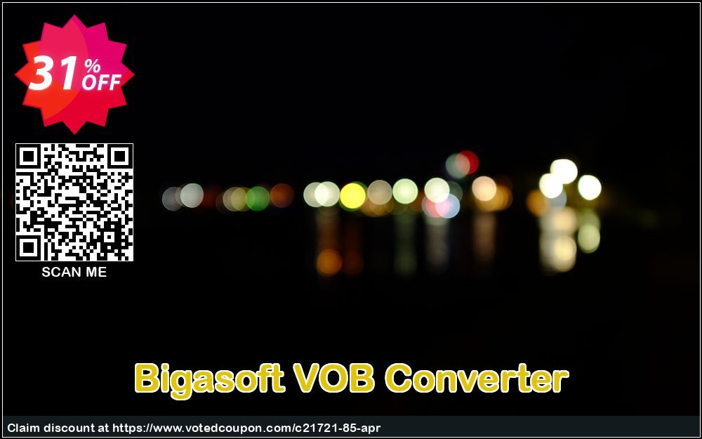 Bigasoft VOB Converter Coupon, discount Bigasoft Coupon code,Discount , Promo code. Promotion: 1 year 30% OFF Discount , Promo code