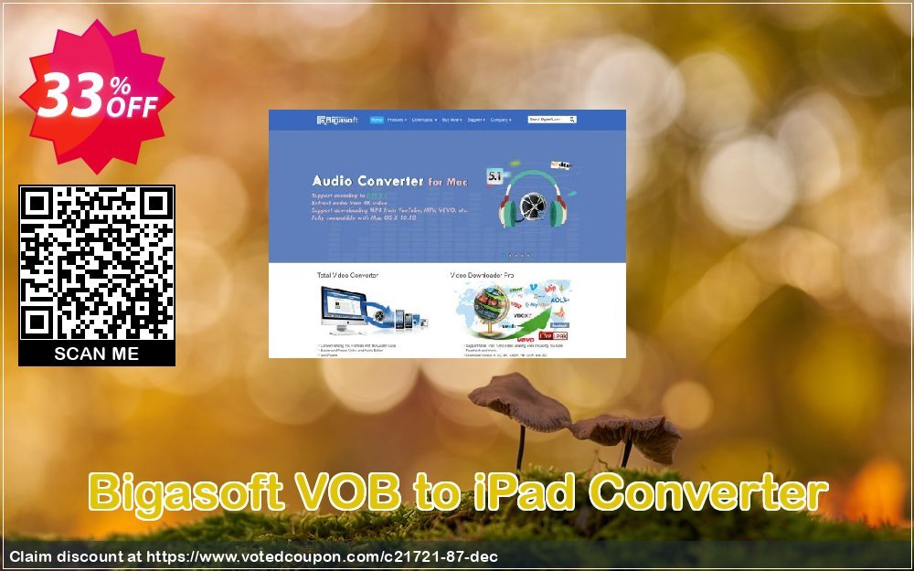 Bigasoft VOB to iPad Converter Coupon, discount Bigasoft Coupon code,Discount , Promo code. Promotion: 1 year 30% OFF Discount , Promo code