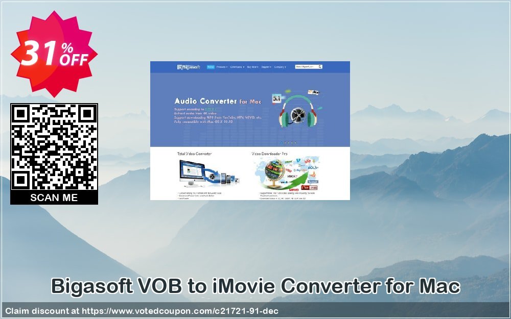 Bigasoft VOB to iMovie Converter for MAC Coupon, discount Bigasoft Coupon code,Discount , Promo code. Promotion: 1 year 30% OFF Discount , Promo code