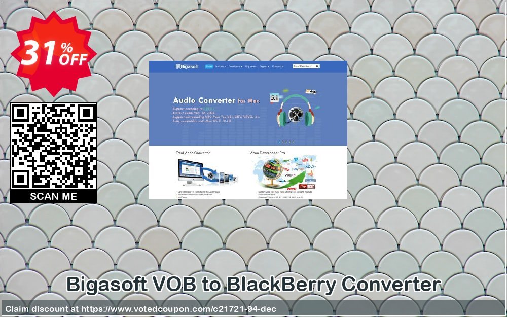 Bigasoft VOB to BlackBerry Converter Coupon, discount Bigasoft Coupon code,Discount , Promo code. Promotion: 1 year 30% OFF Discount , Promo code