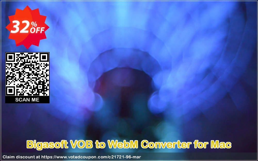 Bigasoft VOB to WebM Converter for MAC Coupon, discount 1 year 30% OFF  coupon. Promotion: 1 year 30% OFF Discount , Promo code