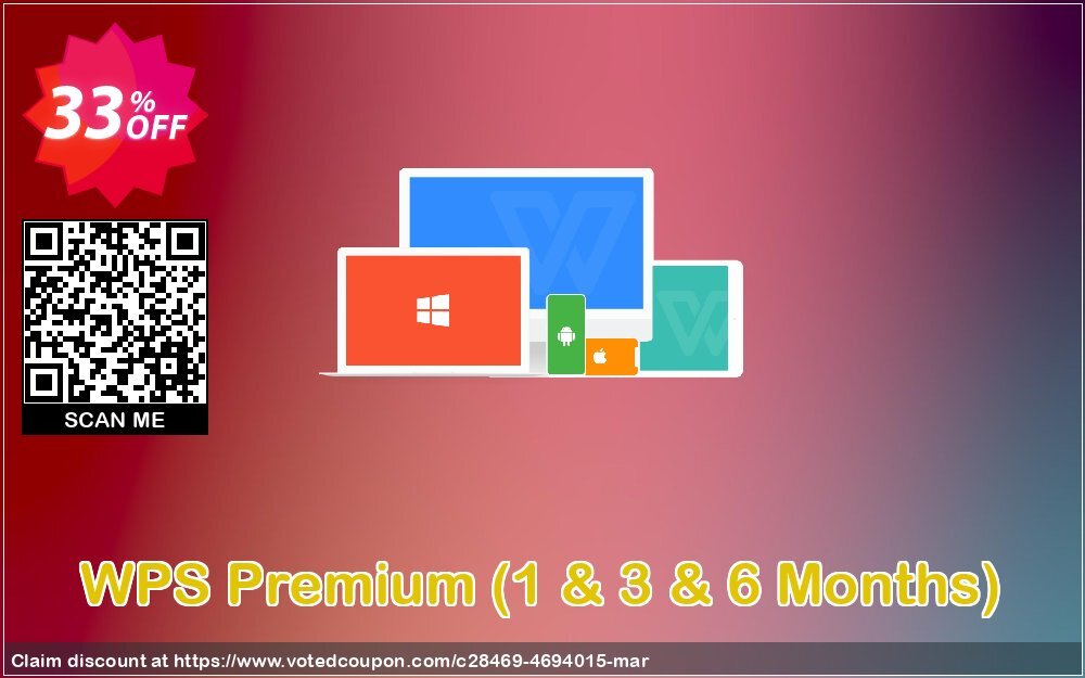 WPS Premium, 1 & 3 & 6 Months  Coupon Code May 2024, 33% OFF - VotedCoupon