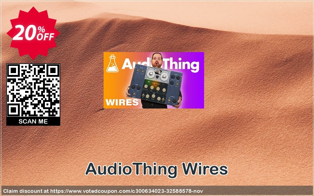 AudioThing Wires Coupon, discount Wires Super sales code 2023. Promotion: Super sales code of Wires 2023