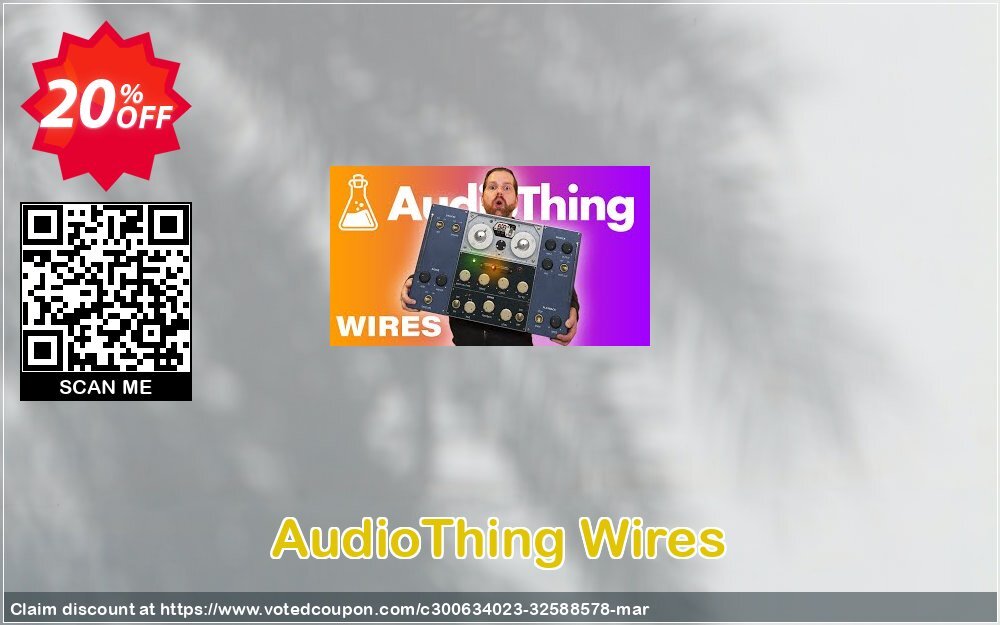 AudioThing Wires Coupon, discount Wires Super sales code 2024. Promotion: Super sales code of Wires 2024