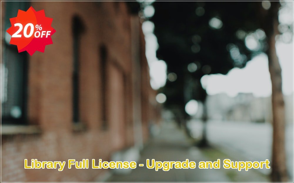Library Full Plan - Upgrade and Support