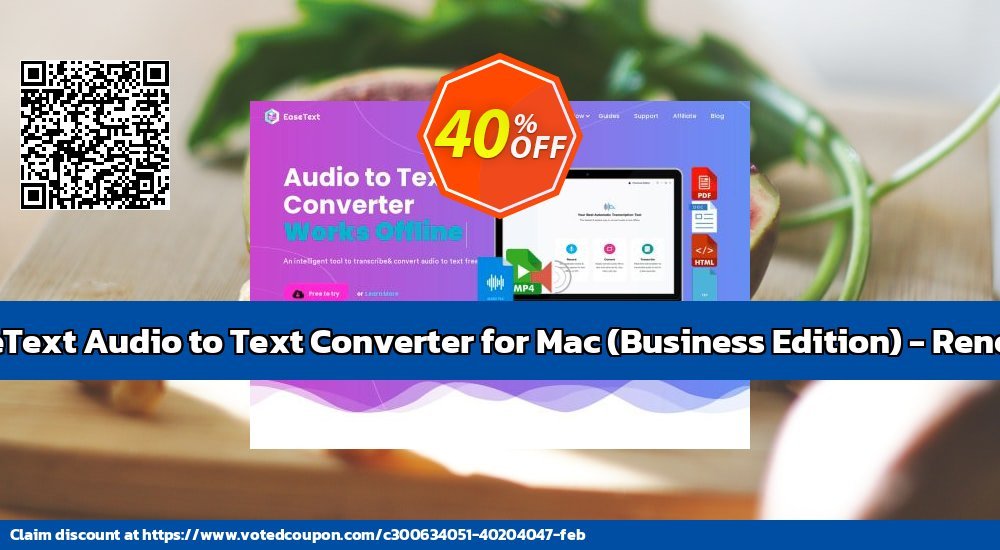 EaseText Audio to Text Converter for MAC, Business Edition - Renewal voted-on promotion codes