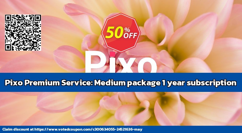 Pixo Premium Service: Medium package Yearly subscription Coupon Code May 2023, 50% OFF - VotedCoupon