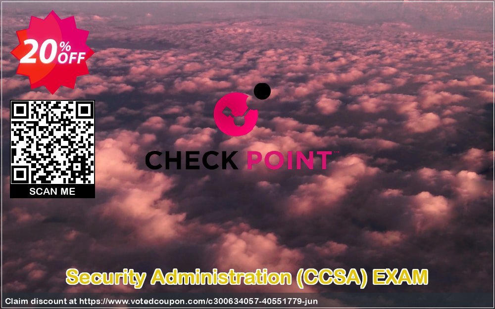 Security Administration, CCSA EXAM Coupon Code May 2024, 20% OFF - VotedCoupon