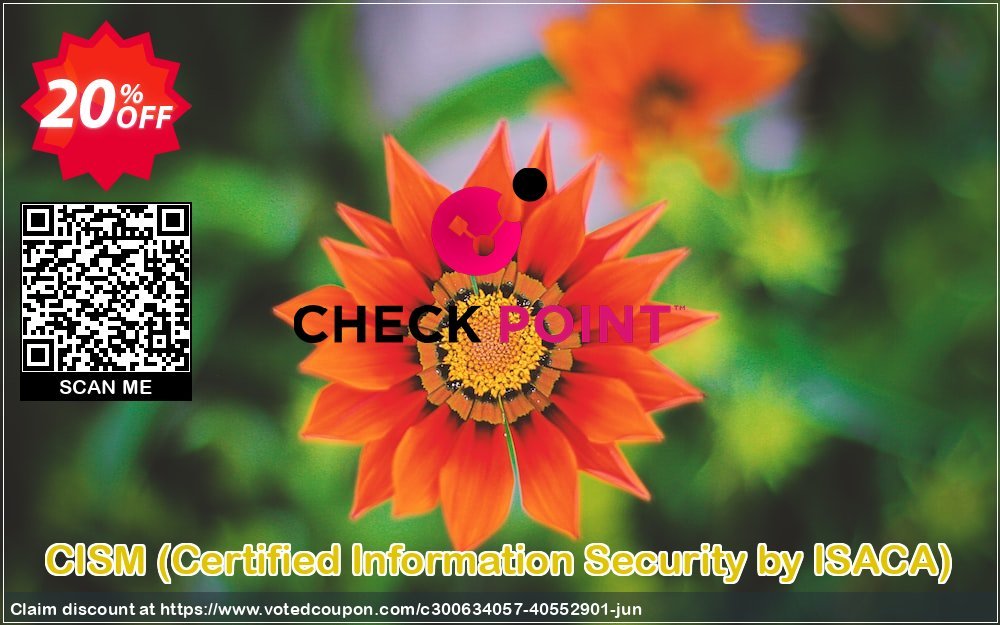 CISM, Certified Information Security by ISACA  Coupon Code May 2024, 20% OFF - VotedCoupon