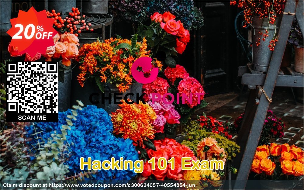 Hacking 101 Exam Coupon, discount Hacking 101 Exam Best deals code 2024. Promotion: Best deals code of Hacking 101 Exam 2024