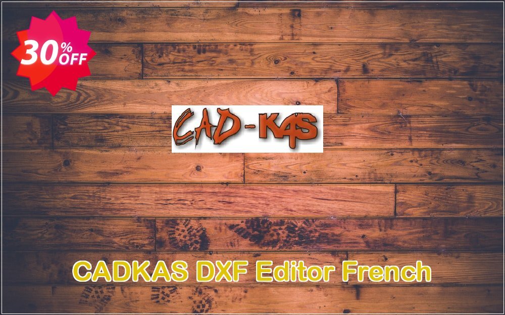 CADKAS DXF Editor French Coupon Code May 2025, 30% OFF - VotedCoupon