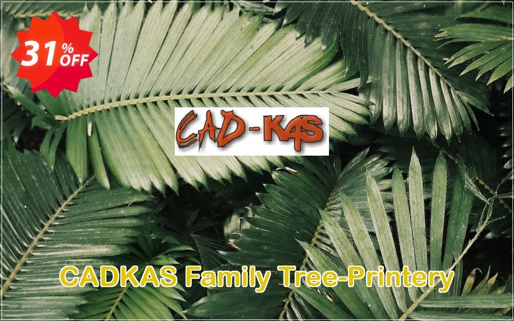 CADKAS Family Tree-Printery Coupon, discount Family Tree-Printery Exclusive deals code 2025. Promotion: Exclusive deals code of Family Tree-Printery 2024