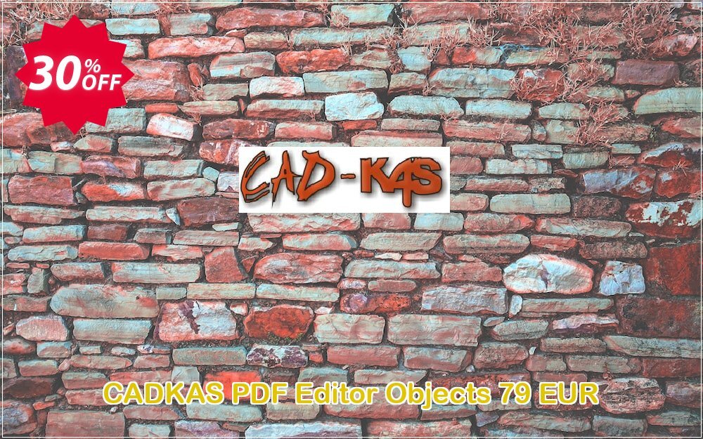 CADKAS PDF Editor Objects 79 EUR Coupon Code May 2025, 30% OFF - VotedCoupon